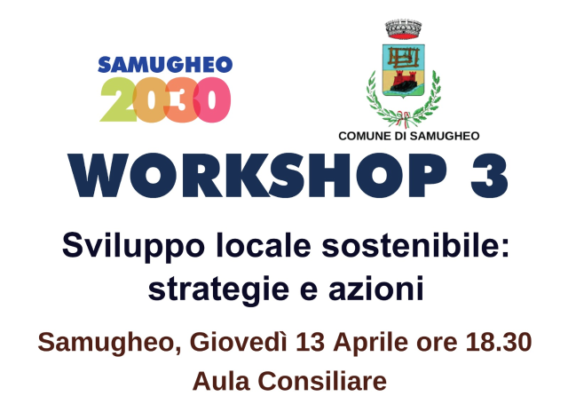 Workshop 3- Sviluppo locale sostenibile: strategie e azioni